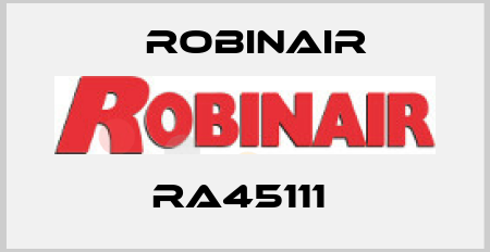 RA45111  Robinair