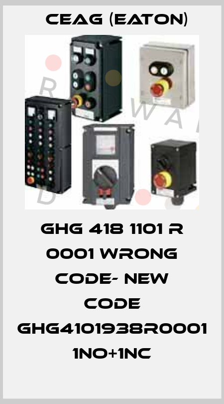 GHG 418 1101 R 0001 wrong code- new code GHG4101938R0001 1NO+1NC Ceag (Eaton)