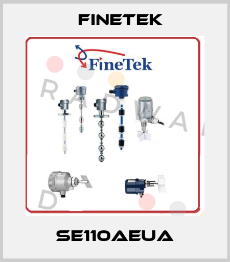 SE110AEUA Finetek