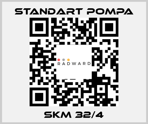 SKM 32/4 STANDART POMPA