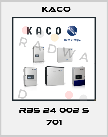 RBS 24 002 S 701 Kaco