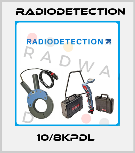 10/8KPDL  Radiodetection
