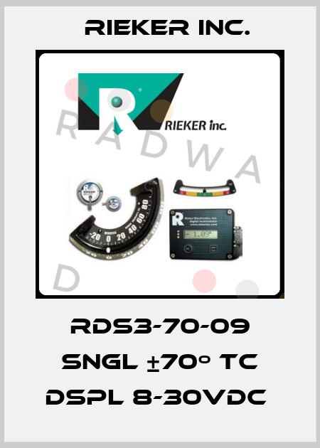 RDS3-70-09 SNGL ±70º TC DSPL 8-30VDC  Rieker Inc.