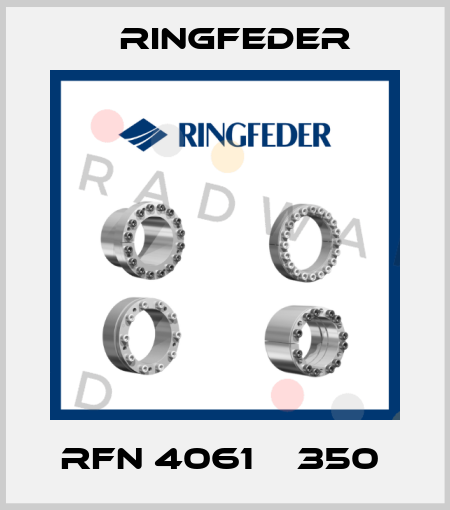 RFN 4061    350  Ringfeder