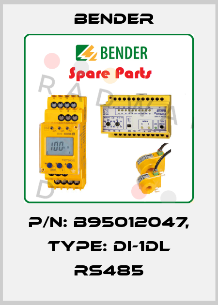 p/n: B95012047, Type: DI-1DL RS485 Bender
