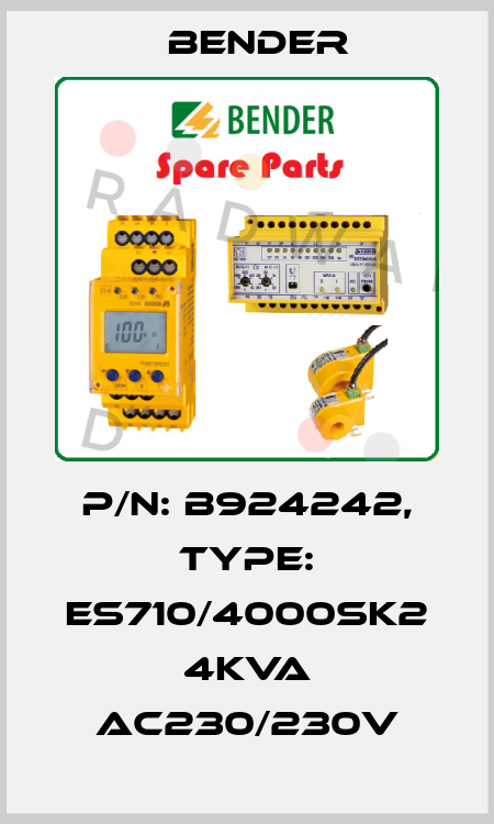 p/n: B924242, Type: ES710/4000SK2 4kVA AC230/230V Bender