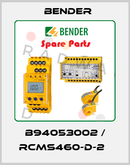B94053002 / RCMS460-D-2   Bender