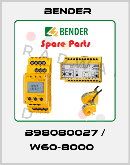 B98080027 / W60-8000   Bender