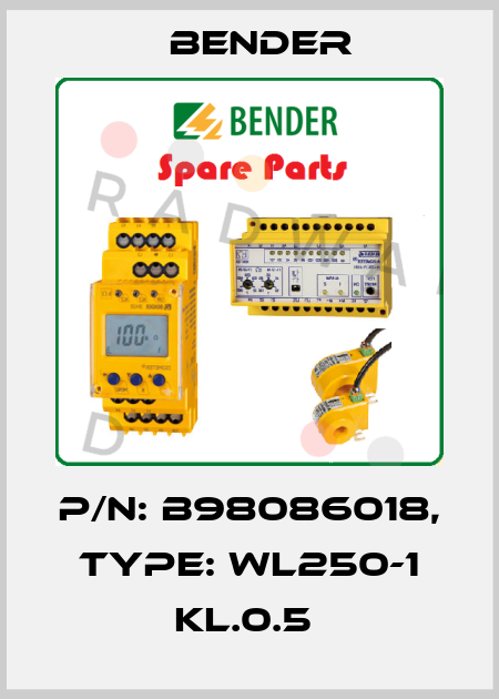 p/n: B98086018, Type: WL250-1 KL.0.5  Bender