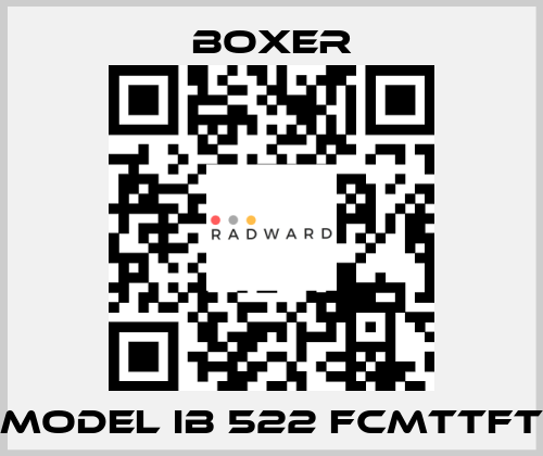 MODEL IB 522 FCMTTFT Boxer