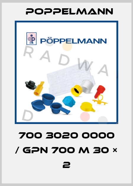 700 3020 0000 / GPN 700 M 30 × 2 Poppelmann