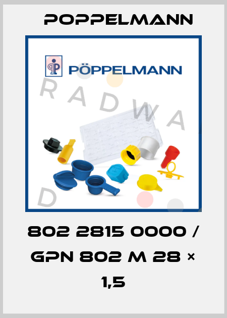 802 2815 0000 / GPN 802 M 28 × 1,5 Poppelmann