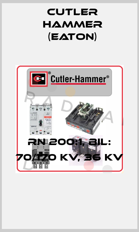 RN 200:1, BIL: 70/170 KV, 36 KV  Cutler Hammer (Eaton)