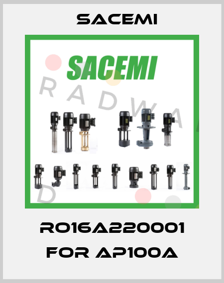 RO16A220001 FOR AP100A Sacemi