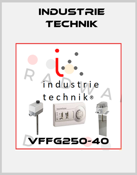 VFFG250-40 Industrie Technik