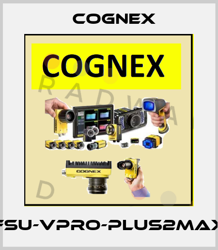 FSU-VPRO-PLUS2MAX Cognex