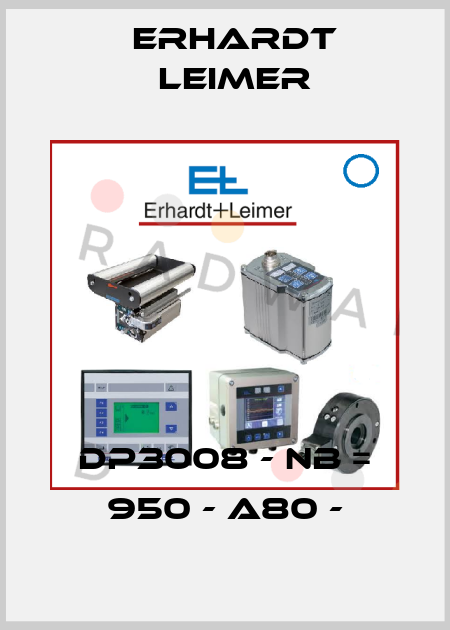 DP3008 - NB = 950 - A80 - Erhardt Leimer