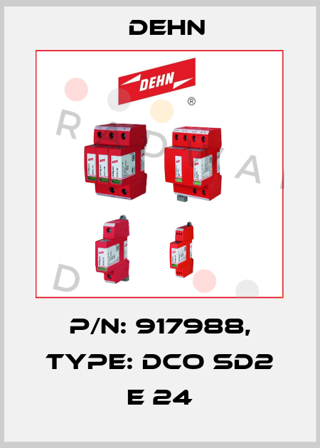 P/N: 917988, Type: DCO SD2 E 24 Dehn