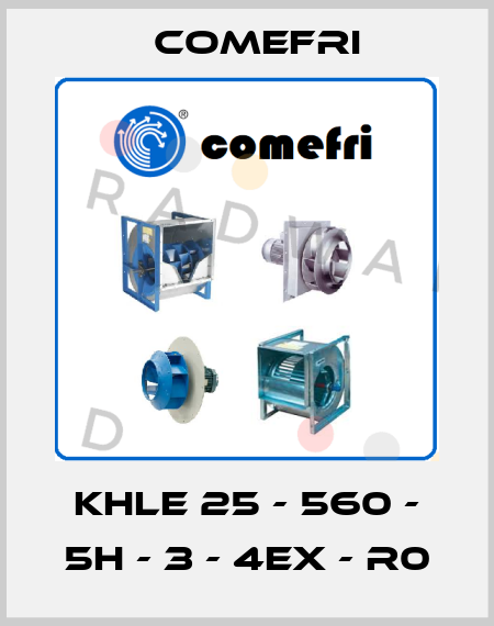 KHLE 25 - 560 - 5H - 3 - 4ex - R0 Comefri