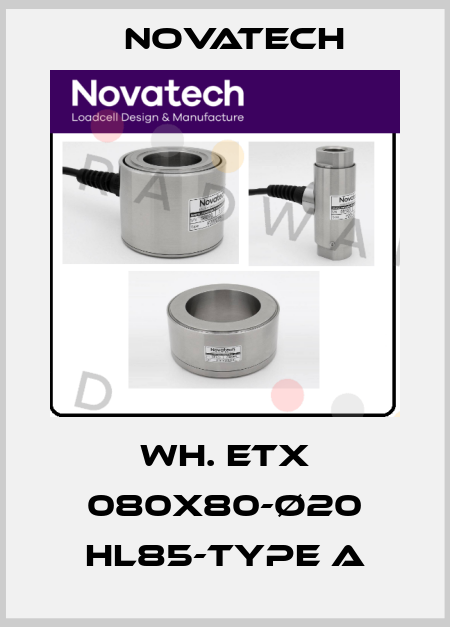 WH. ETX 080x80-Ø20 HL85-Type A NOVATECH