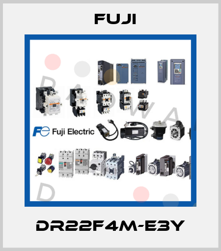 DR22F4M-E3Y Fuji