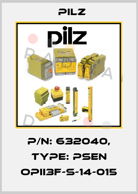 p/n: 632040, Type: PSEN opII3F-s-14-015 Pilz