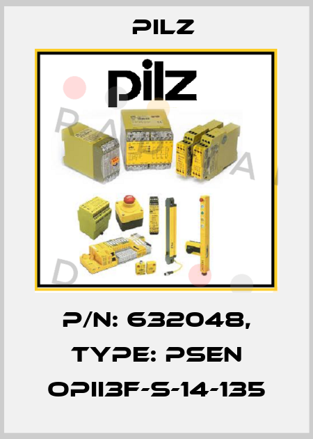 p/n: 632048, Type: PSEN opII3F-s-14-135 Pilz