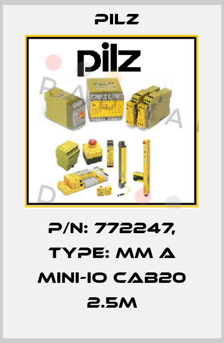 p/n: 772247, Type: MM A MINI-IO CAB20 2.5m Pilz