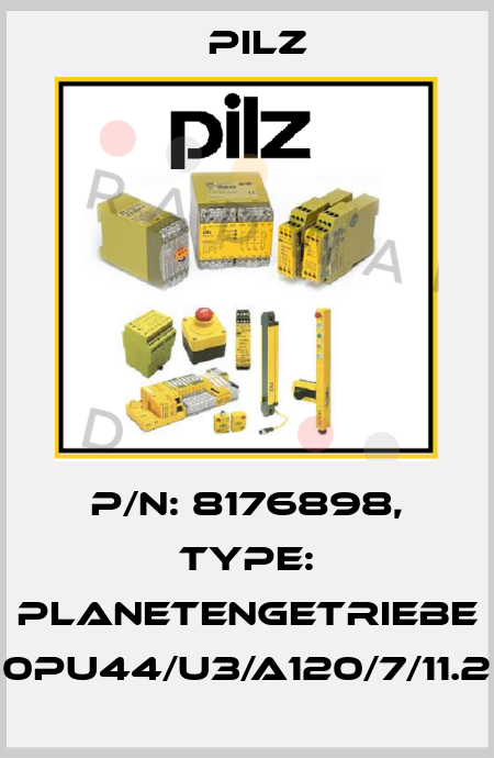p/n: 8176898, Type: Planetengetriebe 0PU44/U3/A120/7/11.2 Pilz
