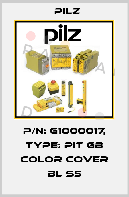p/n: G1000017, Type: PIT gb color cover bl s5 Pilz