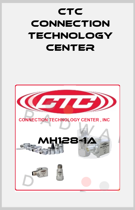 MH128-1A CTC Connection Technology Center