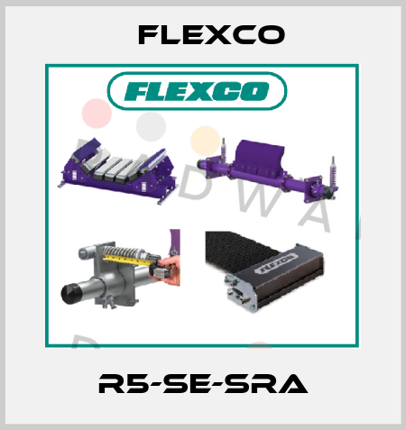 R5-SE-SRA Flexco