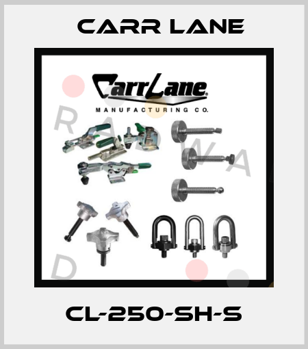CL-250-SH-S Carr Lane