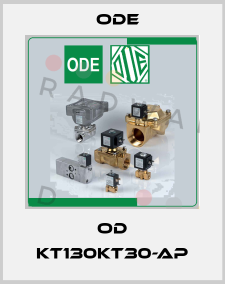 OD KT130KT30-AP Ode