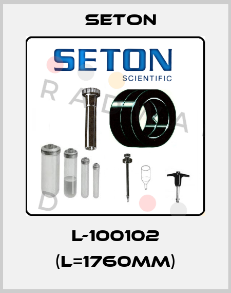 L-100102 (L=1760MM) Seton