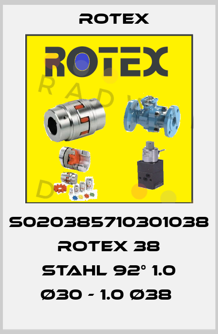 S020385710301038  ROTEX 38 Stahl 92° 1.0 Ø30 - 1.0 Ø38  Rotex