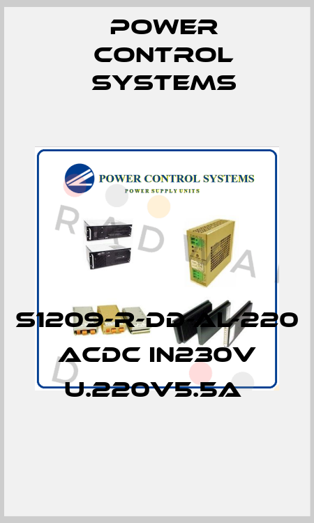 S1209-R-DD-AL-220 ACDC IN230V U.220V5.5A  Power Control Systems