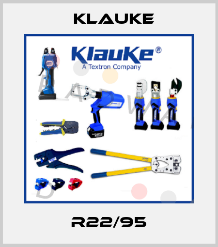R22/95 Klauke