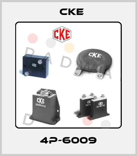 4P-6009 CKE