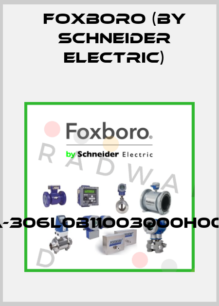 9710A-306L0B11003000H000000 Foxboro (by Schneider Electric)