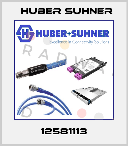 12581113 Huber Suhner