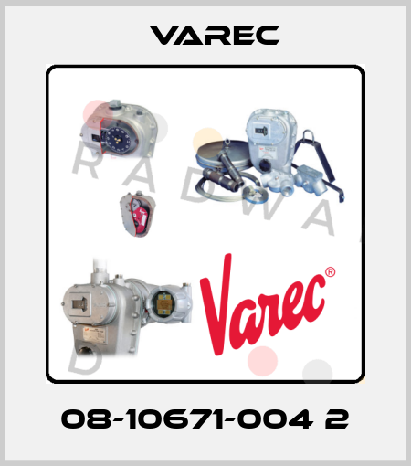  08-10671-004 2 Varec