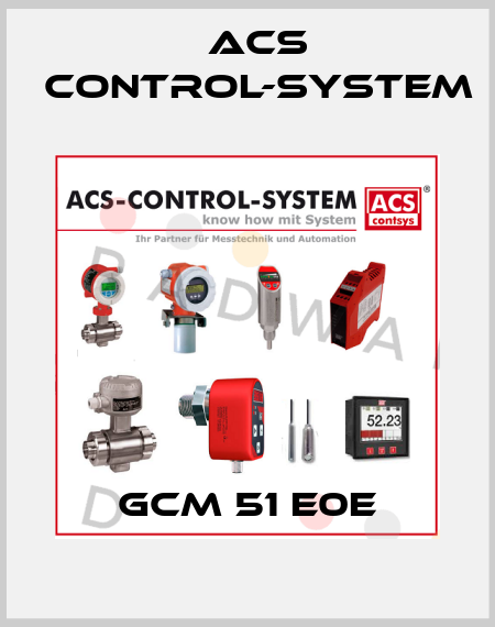 GCM 51 E0E Acs Control-System