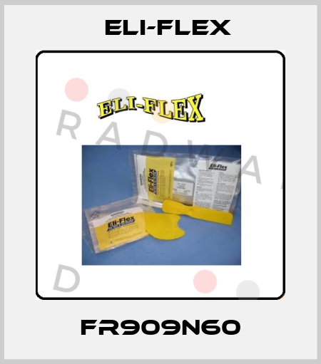 FR909N60 Eli-Flex