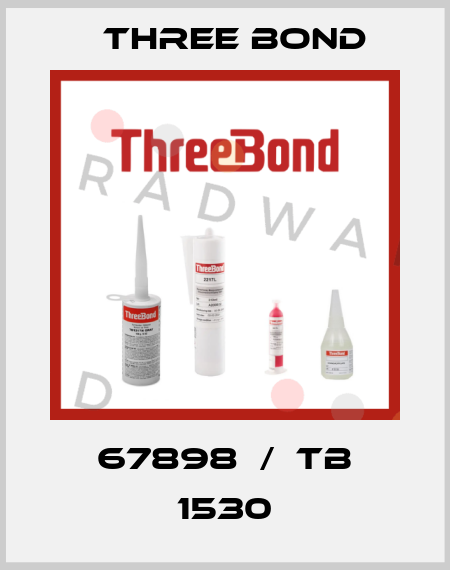 67898  /  TB 1530 Three Bond