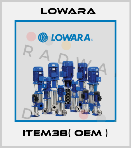 ITEM38( OEM ) Lowara