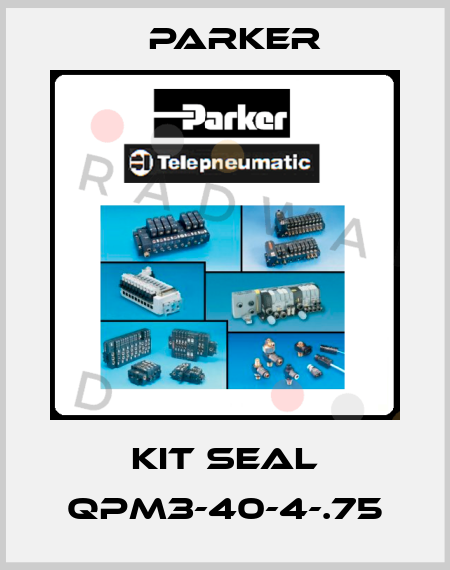 Kit seal QPM3-40-4-.75 Parker