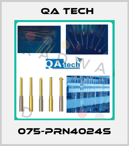 075-PRN4024S QA Tech