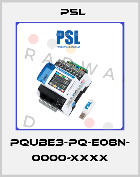 PQUBE3-PQ-E08N- 0000-XXXX PSL