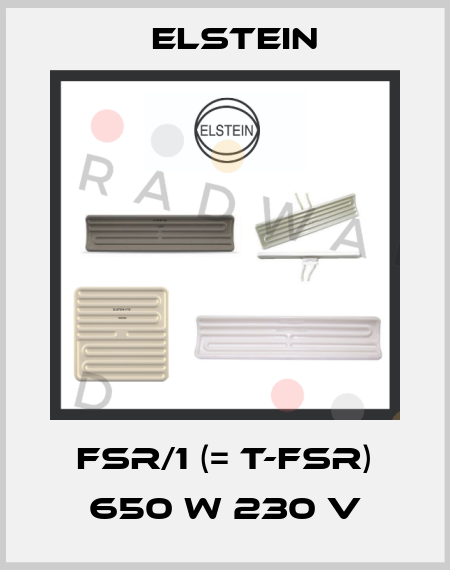 FSR/1 (= T-FSR) 650 W 230 V Elstein